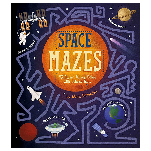 space mazes - 45 cosmic mazes packed with science facts