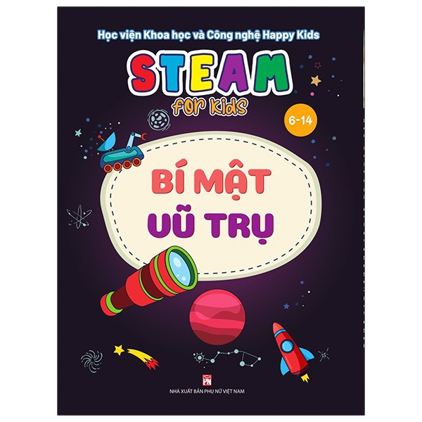 steam for kids: bí mật vũ trụ (6-14 tuổi)