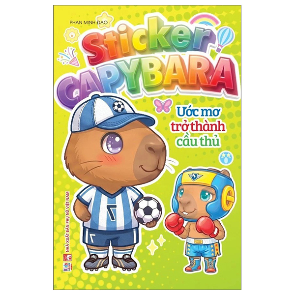 Sticker Capybara - Ước Mơ Trở Thành Cầu Thủ