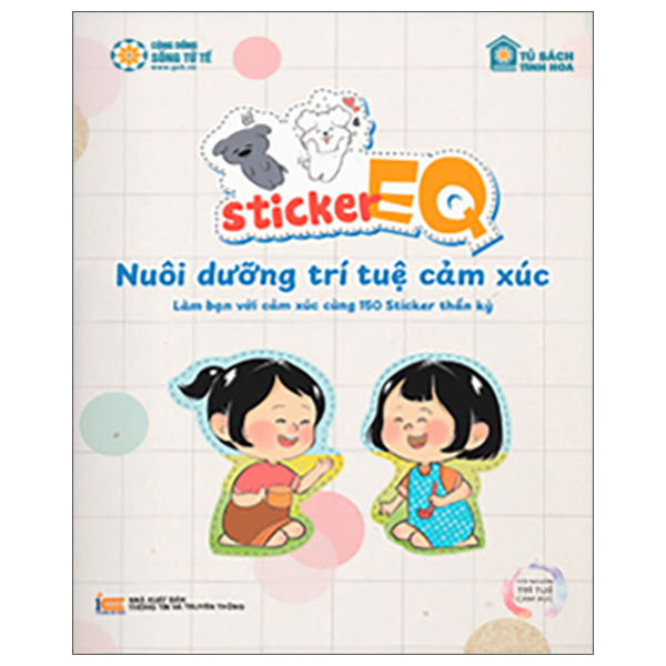 Sticker EQ - Nuoi Duong Tri Tue Cam Xuc - Lam Ban Voi Cam Xuc Cung 150 Sticker Than Ky