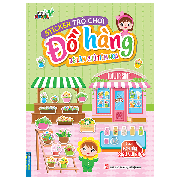 sticker trò chơi đồ hàng - bé làm chủ tiệm hoa (sách dán hình siêu vui nhộn)