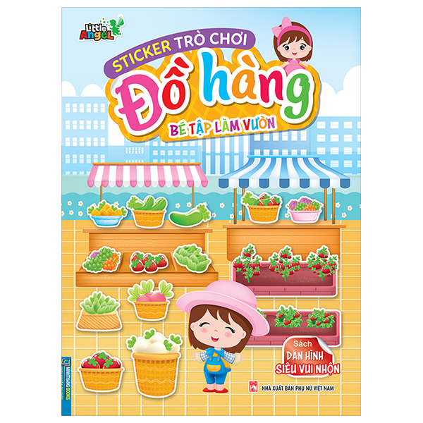 sticker trò chơi đồ hàng - bé tập làm vườn (sách dán hình siêu vui nhộn)