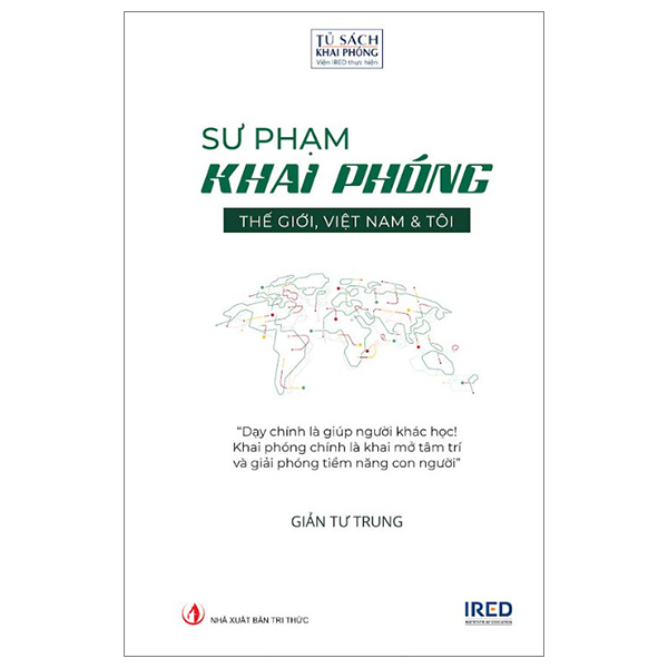 sư phạm khai phóng - thế giới, việt nam và tôi - bìa cứng