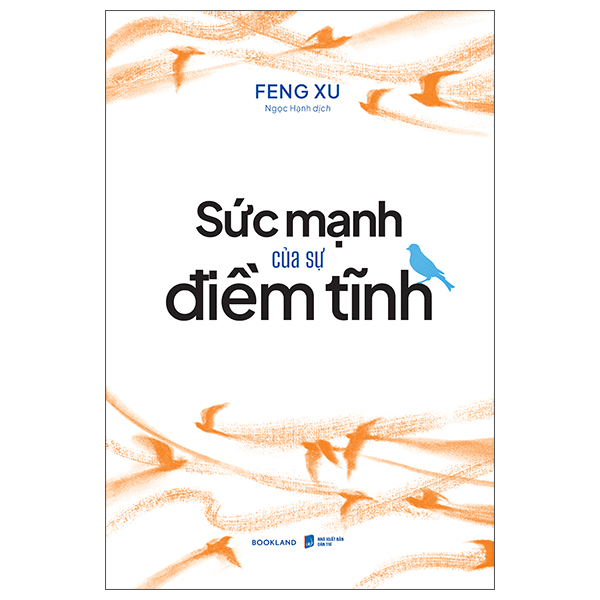Sức Mạnh Của Sự Điềm Tĩnh