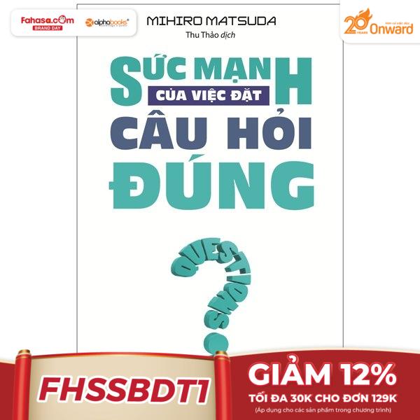 sức mạnh của việc đặt câu hỏi đúng - questions