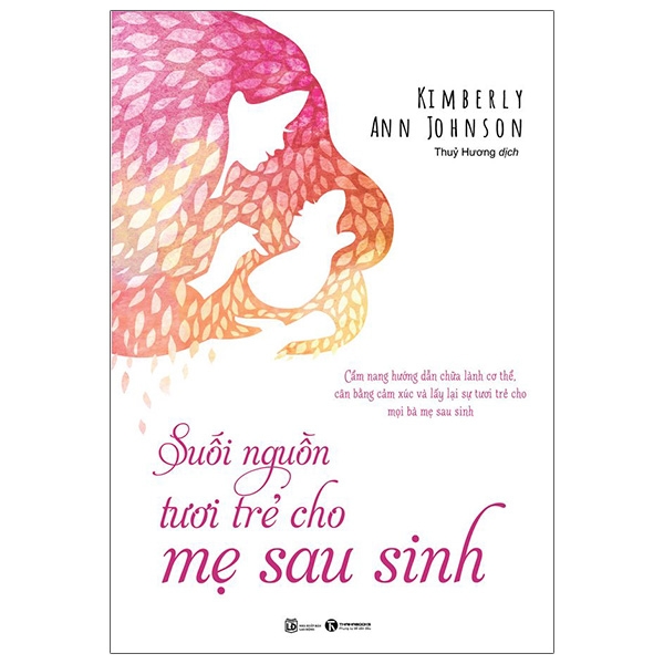 suối nguồn tươi trẻ cho mẹ sau sinh