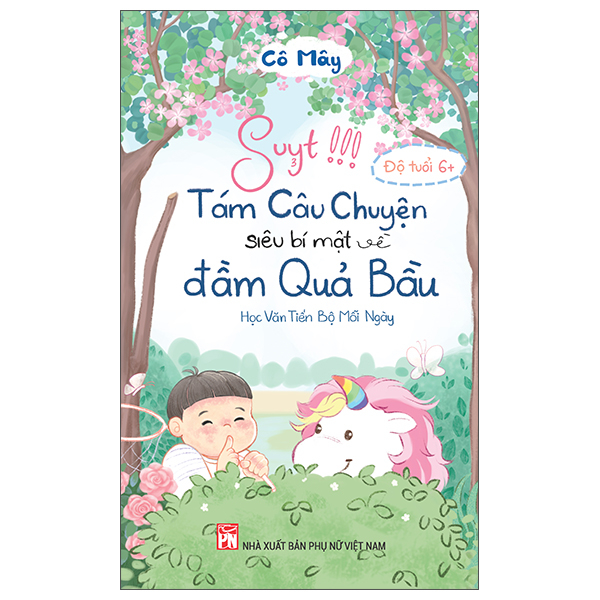 Suyt!!! Tam Cau Chuyen Sieu Bi Mat Ve Dam Qua Bau - Hoc Van Tien Bo Moi Ngay