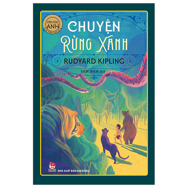 tác phẩm chọn lọc - văn học anh - chuyện rừng xanh (tái bản 2024)