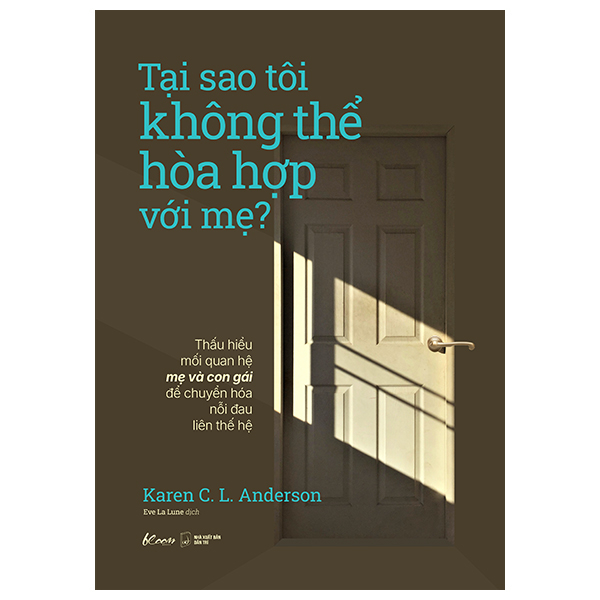 Tại Sao Tôi Không Thể Hòa Hợp Với Mẹ?