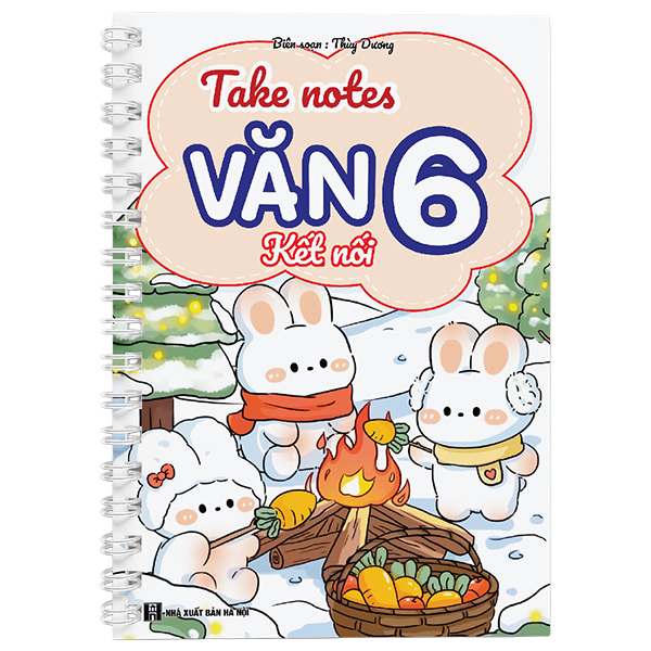 take notes - văn 6 - kết nối