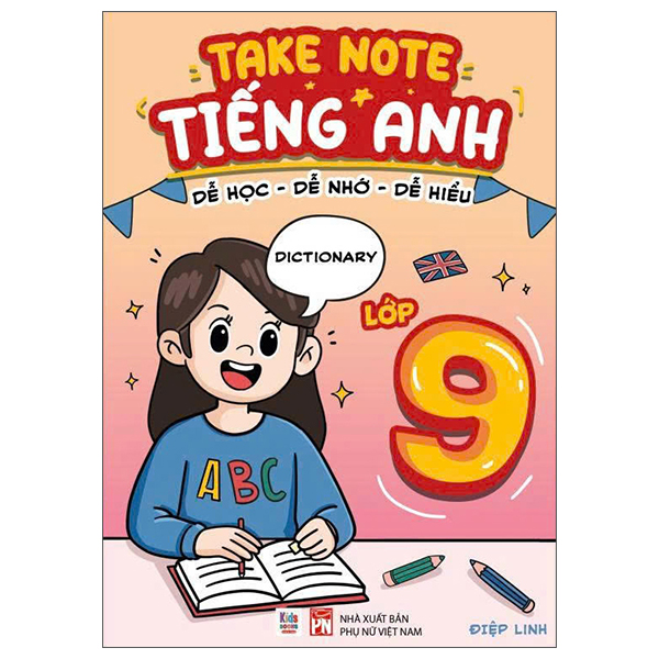 Takenote Tieng Anh - De Hoc-De Nho-De Hieu - Lop 9