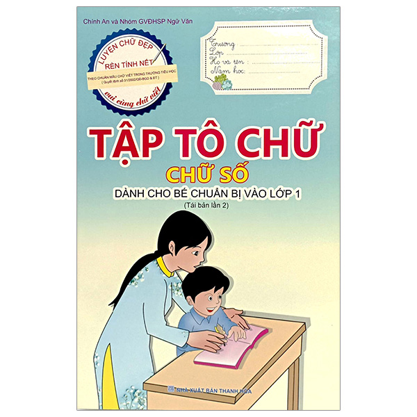 tập tô chữ - chữ số - dành cho bé chuẩn bị vào lớp 1 (tái bản 2023)