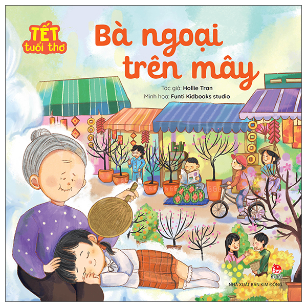 Tet Tuoi Tho - Ba Ngoai Tren May