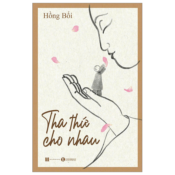 tha thứ cho nhau (tái bản 2024)