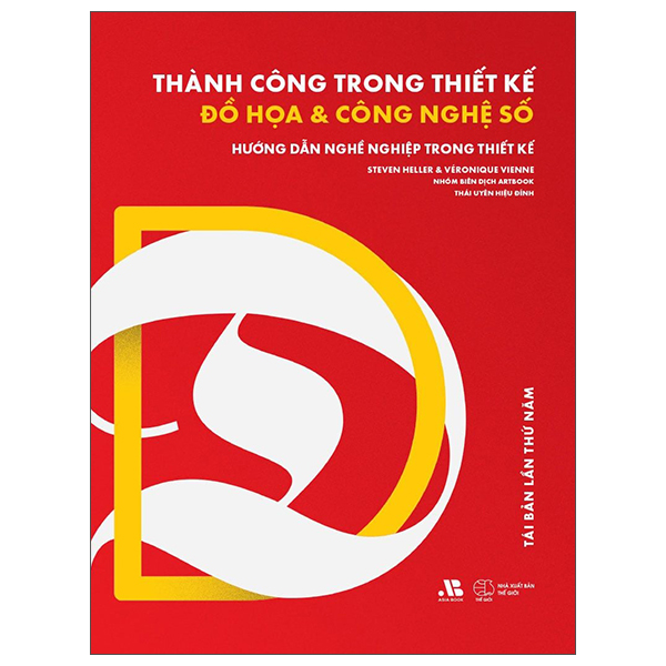 Thành Công Trong Thiết Kế Đồ Họa Và Công Nghệ Số - Hướng Dẫn Nghề Nghiệp Trong Thiết Kế