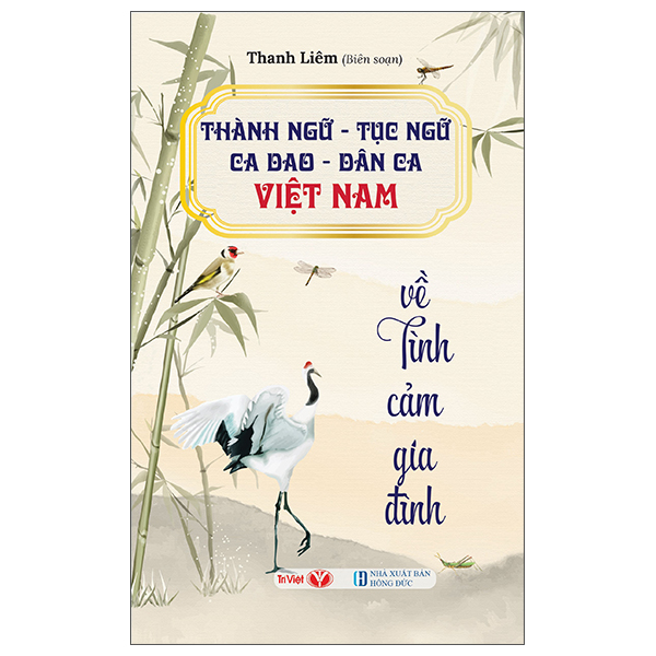 Thanh Ngu-Tuc Ngu-Ca Dao-Dan Ca Viet Nam - Ve Tinh Cam Gia Dinh