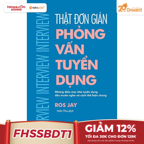 thật đơn giản - phỏng vấn tuyển dụng (tái bản 2018)