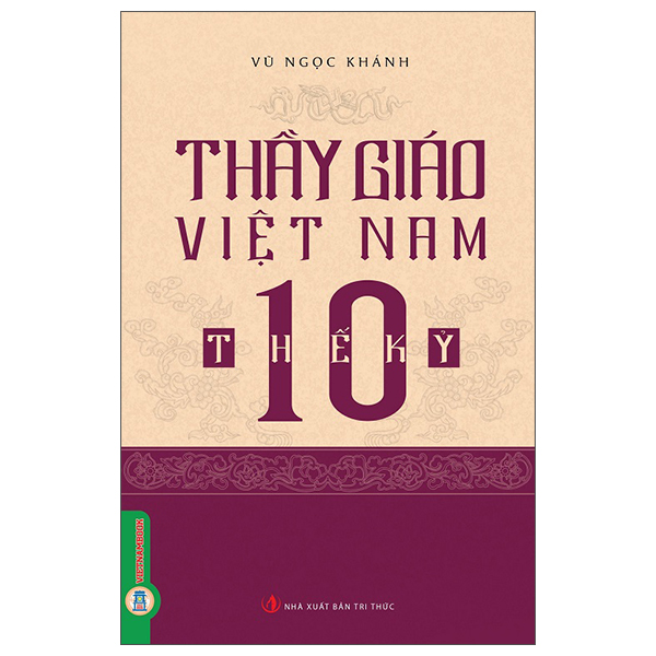 Thầy Giáo Việt Nam 10 Thế Kỷ