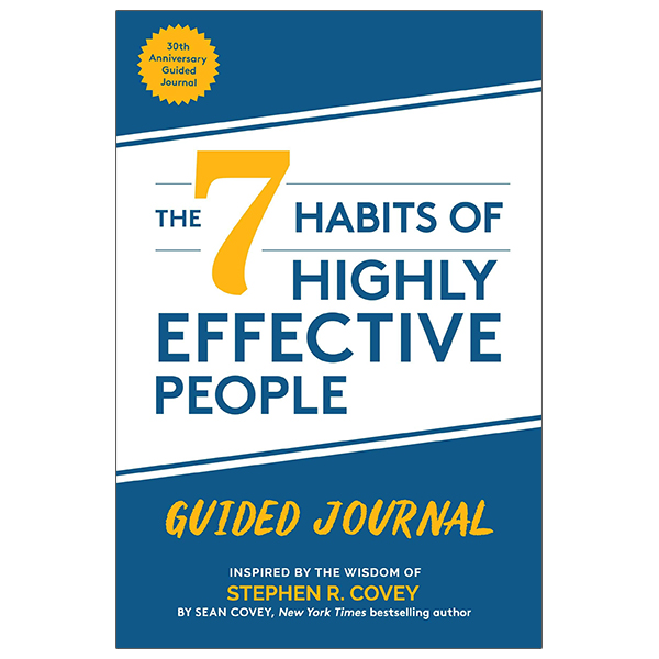 the 7 habits of highly effective people: guided journal