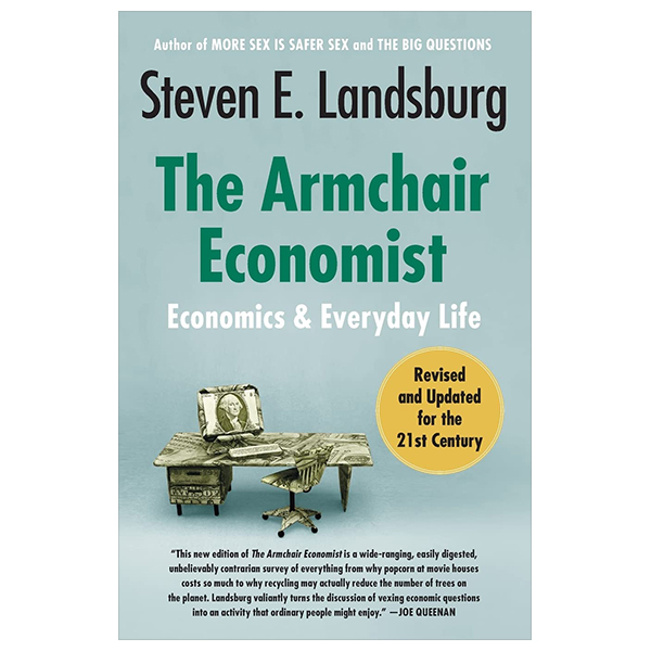 the armchair economist - economics and everyday life