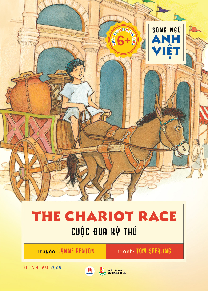 the chariot race - cuộc đua kỳ thú (song ngữ anh việt)