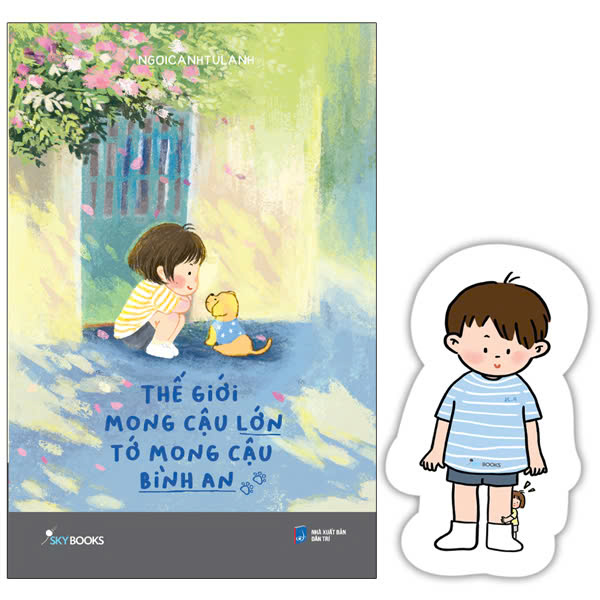 thế giới mong cậu lớn - tớ mong cậu bình an - tặng kèm bookmark