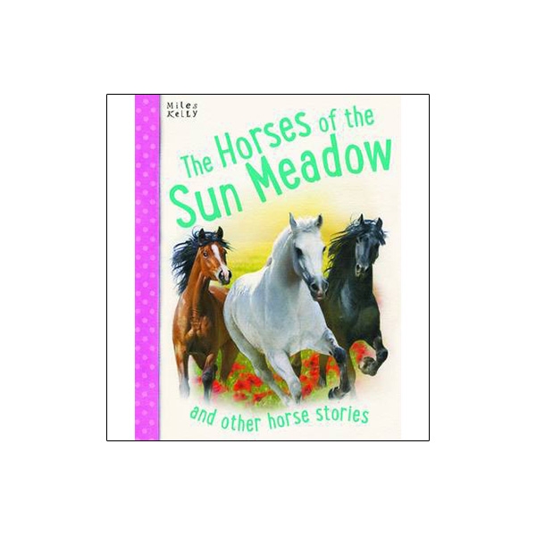 the horses of sun meadow