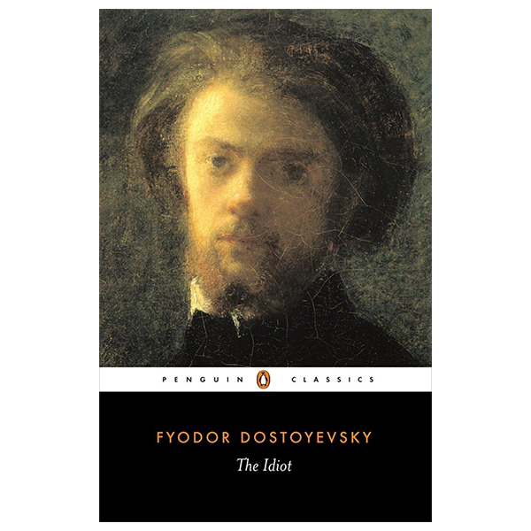 the idiot (penguin classics)