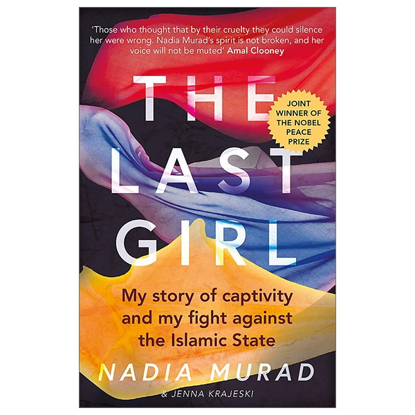 the last girl: my story of captivity and my fight against the islamic state