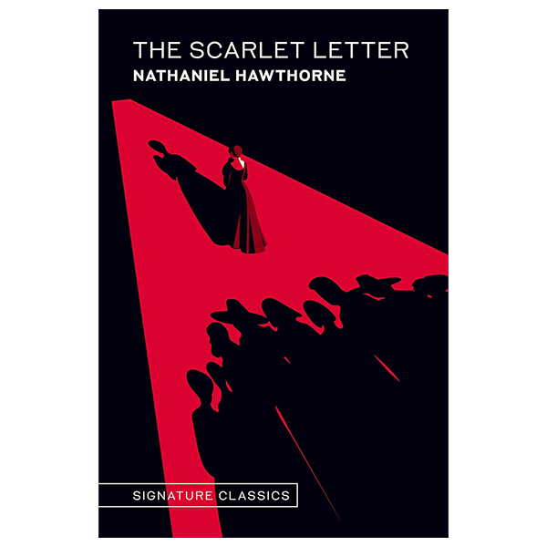 the scarlet letter (signature editions)