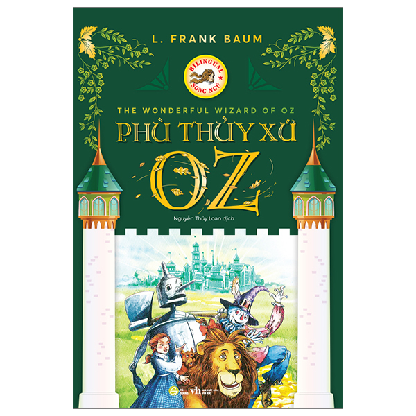 the wonderful wizard of oz - phù thuỷ xứ oz - song ngữ việt-anh