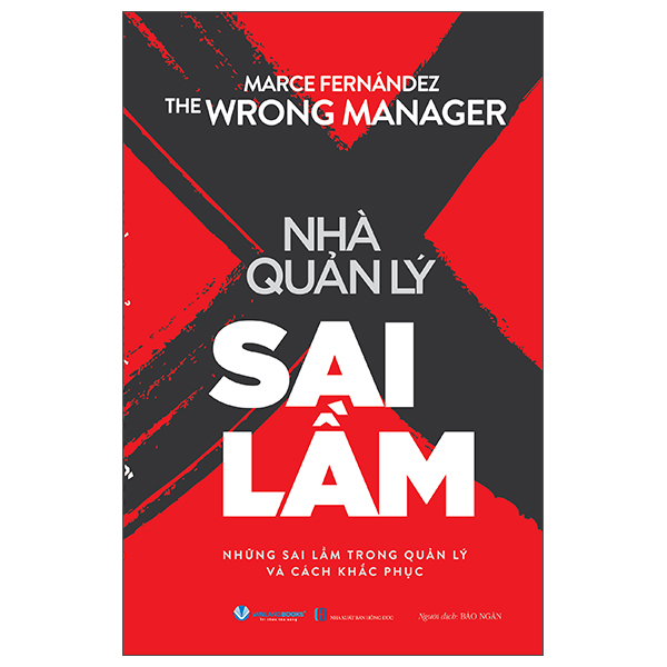 The Wrong Manager - Nha Quan Ly Sai Lam
