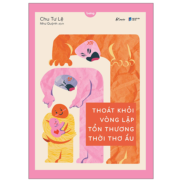 Thoát Khỏi Vòng Lặp Tổn Thương Thời Thơ Ấu