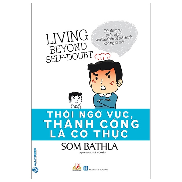 thôi ngờ vực, thành công là có thực