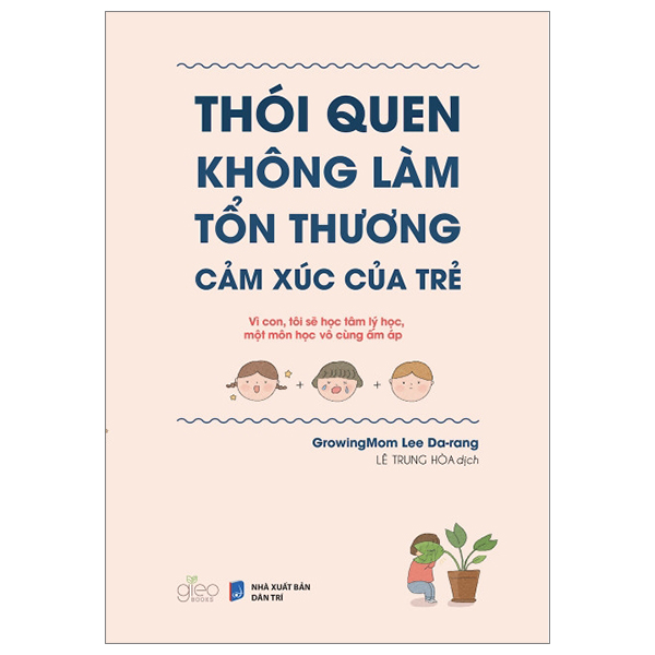 thói quen không làm tổn thương cảm xúc của trẻ