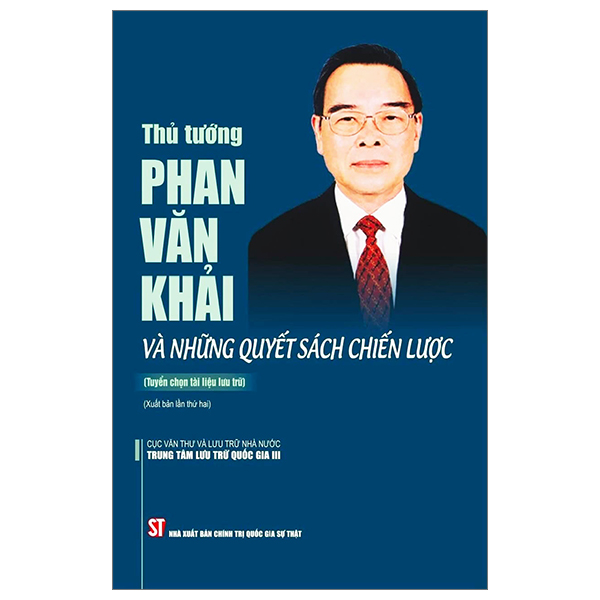 thủ tướng phan văn khải và những quyết sách chiến lược