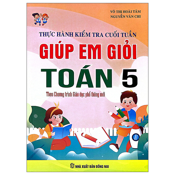 Thực Hành Kiểm Tra Cuối Tuần - Giúp Em Giỏi Toán 5