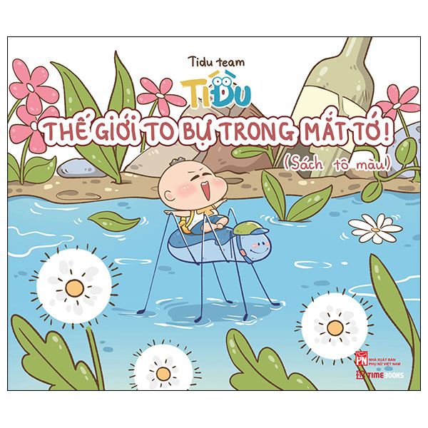 Ti Du - The Gioi To Bu Trong Mat To! - Sach To Mau