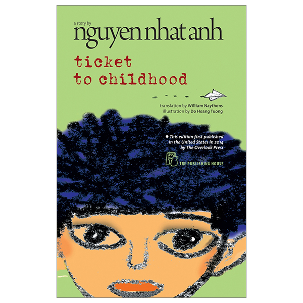 ticket to childhood (tái bản 2023)