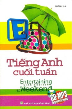 tiếng anh cuối tuần (kèm cd)