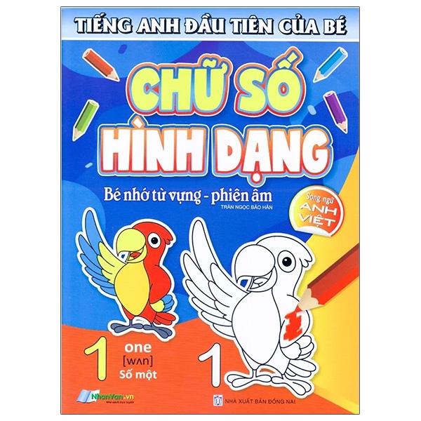 tiếng anh đầu tiên của bé - chữ số hình dạng (song ngữ anh việt)