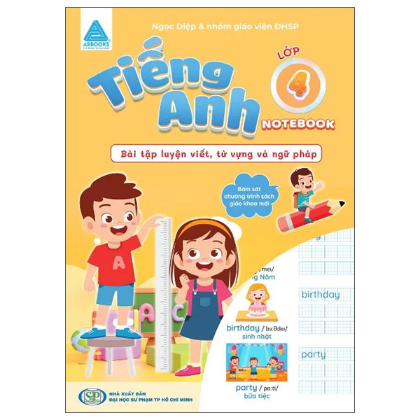 Tiếng Anh Lớp 4 - Notebook - Bài Tập Luyện Viết, Từ Vựng Và Ngữ Pháp