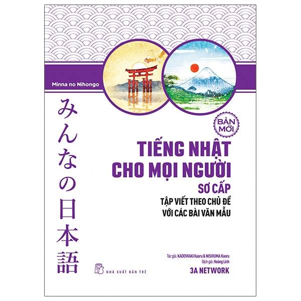 tiếng nhật cho mọi người sơ cấp bản mới: tập viết theo chủ đề với các bài văn mẫu