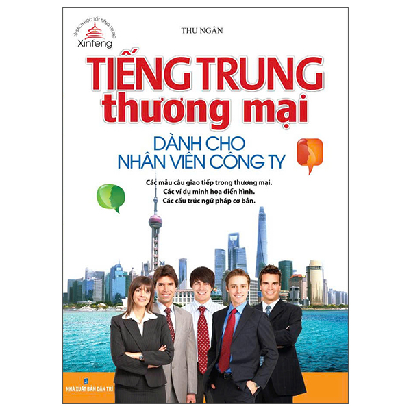 Tiếng Trung Thương Mại - Dành Cho Nhân Viên Công Ty