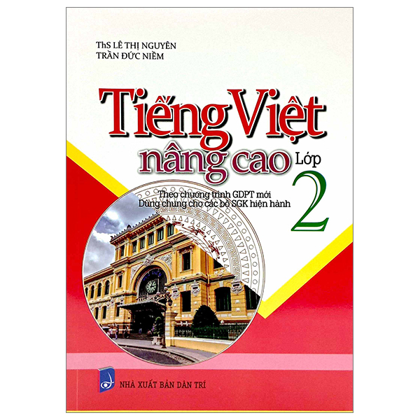 tiếng việt nâng cao lớp 2 (dùng chung cho các bộ sgk hiện hành)