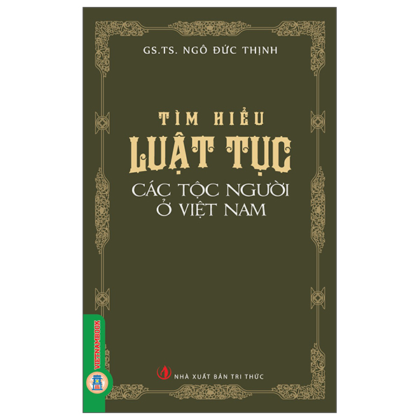 Tìm Hiểu Luật Tục Các Tộc Người Ở Việt Nam