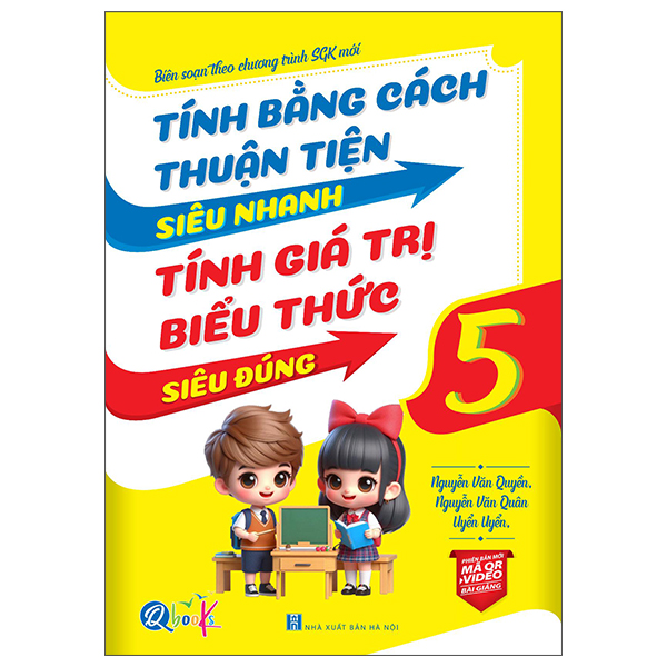 Tính Bằng Chác Thuận Tiện Siêu Nhanh - Tính Giá Trị Biểu Thức Siêu Đúng 5 (Tái Bản 2026)
