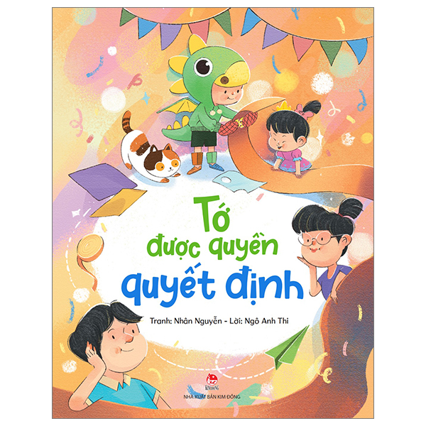 tớ được quyền quyết định