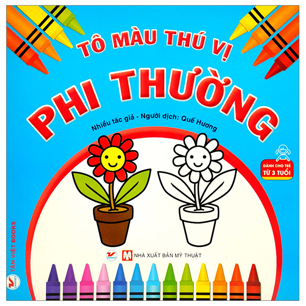 tô màu thú vị - phi thường (dành cho trẻ từ 3 tuổi)