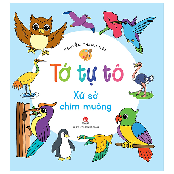 tớ tự tô - xứ sở chim muông